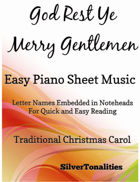 God Rest Ye Merry Gentlemen Easy Piano Sheet Music (arr. SilverTonalities)