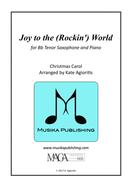 Joy to the (Rockin') World - Tenor Saxophone and Piano (arr. Kate Agioritis)