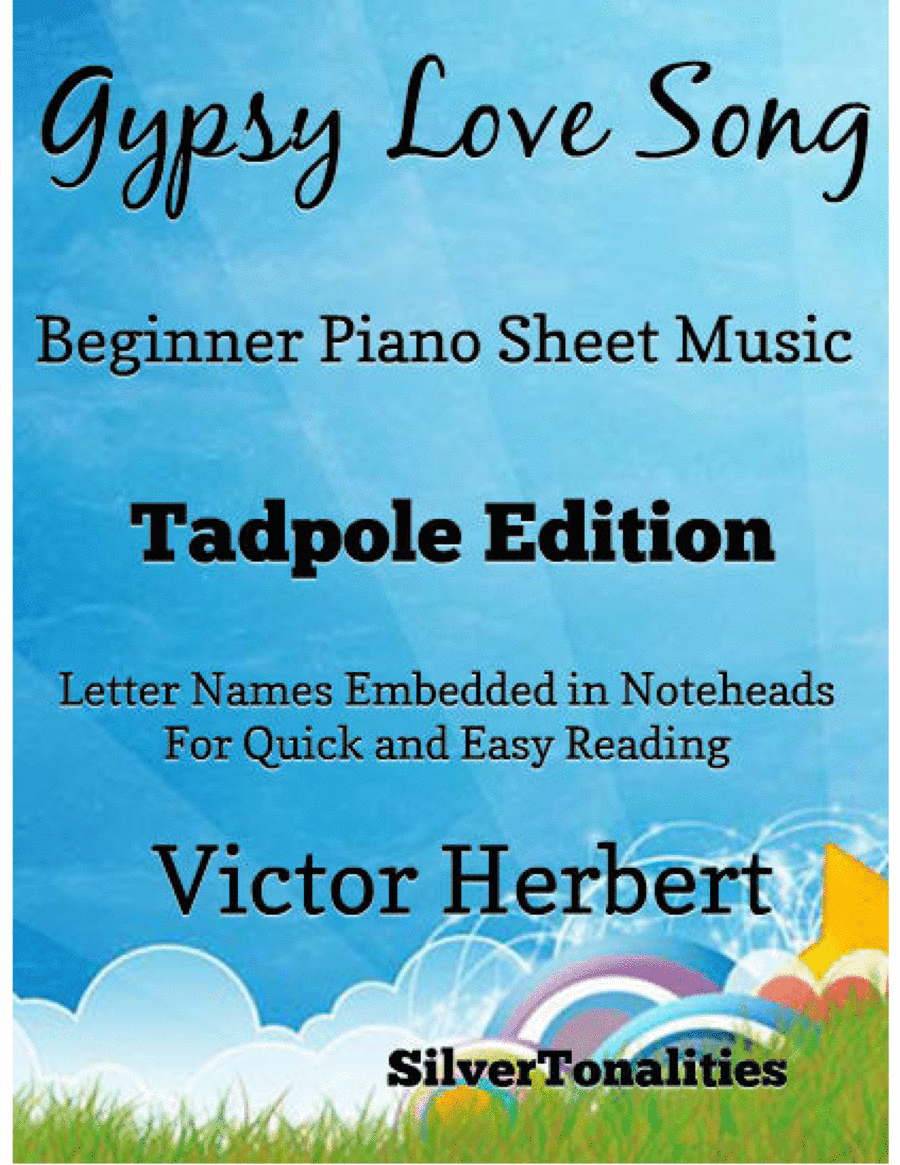 Gypsy Love Song Beginner Piano Sheet Music 2nd Edition (arr. SilverTonalities)