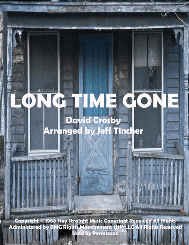 Long Time Gone (arr. Jeff Tincher)
