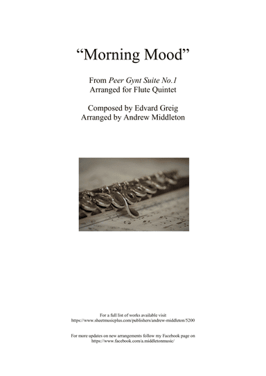 Morning Mood from Peer Gynt Suite arranged for Flute Quintet (arr. Andrew Middleton)