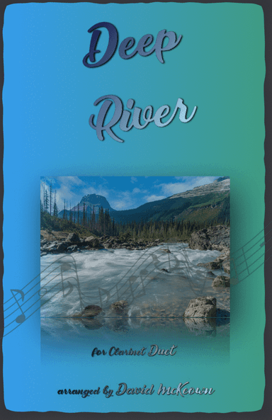 Deep River, Gospel Song for Clarinet Duet (arr. David McKeown)