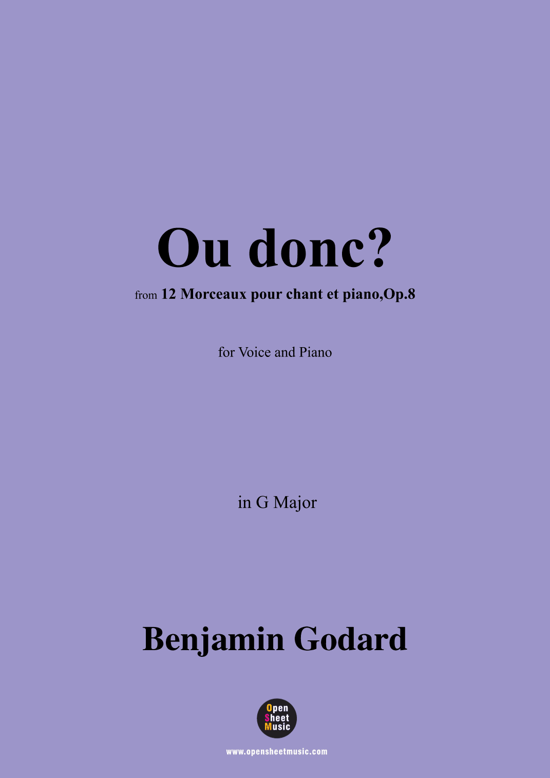 B. Godard-Ou donc?in G Major,Op.8 No.9 (arr. OSM Press)