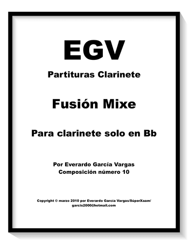 Fusión Mixe - For Solo Clarinet in Bb