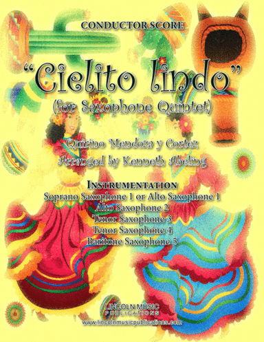 Cielito lindo (for Saxophone Quintet SATTB or AATTB) (arr. Kenneth Abeling)