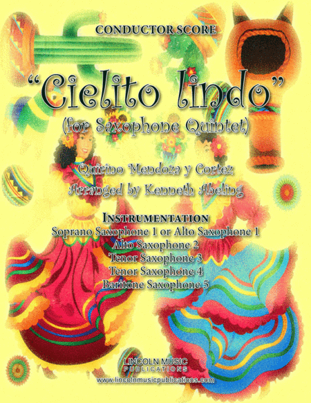 Cielito lindo (for Saxophone Quintet SATTB or AATTB) (arr. Kenneth Abeling)