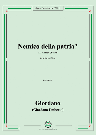 Giordano-Nemico della patria?,in a minor,from Andrea Chénier,for Voice and Piano (arr. Open Cloud)