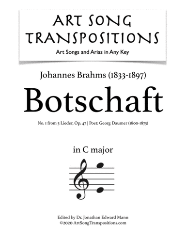 BRAHMS: Botschaft, Op. 47 no. 1 (transposed to C major) (arr. ArtSongTranspositions.com)