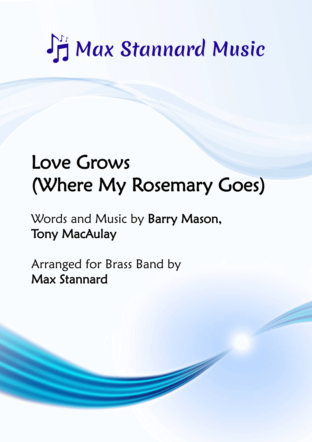 Love Grows (where My Rosemary Goes) (arr. Max Stannard)