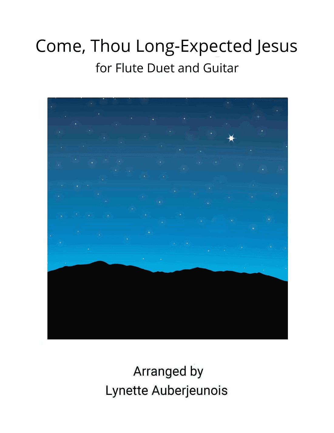 Come, Thou Long-Expected Jesus - Flute Duet with Guitar Chords (arr. Lynette Auberjeunois)