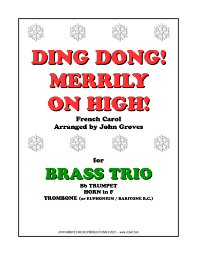 Ding Dong! Merrily on High! - Trumpet, Horn in F, Trombone (Brass Trio) (arr. John Groves)