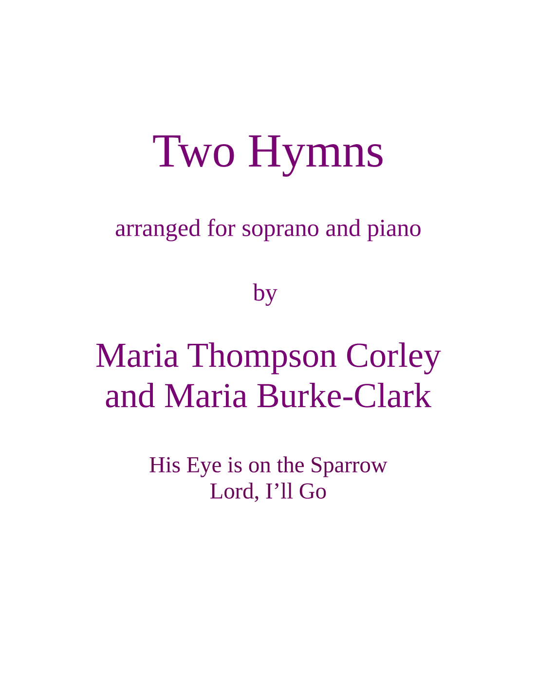 Two Hymns (arr. Maria Thompson Corley and Maria Burke-Clark)