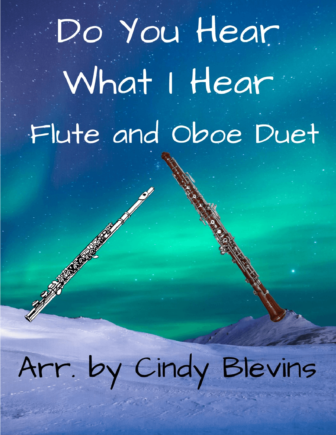 Do You Hear What I Hear (arr. Cindy Blevins)