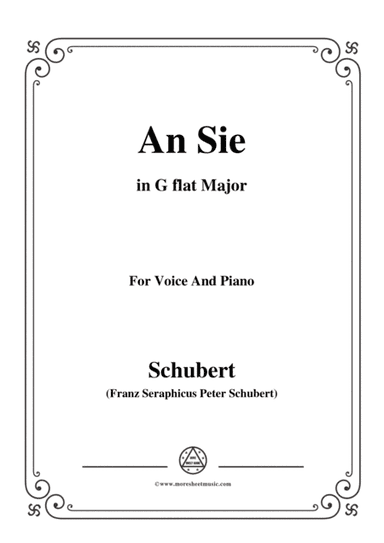 Schubert-An Sie,in G flat Major,for Voice&Piano (arr. MSM)