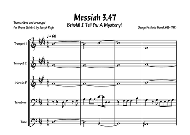 Messiah 3.47 Behold! I Tell You A Mystery! (arr. Joseph Pugh)