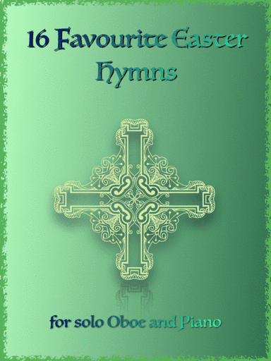 16 Favourite Easter Hymns for Solo Oboe and Piano (arr. David McKeown)