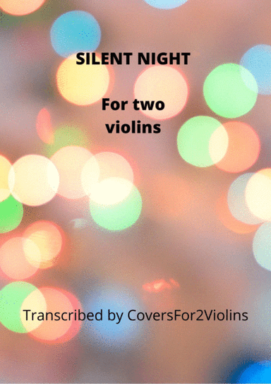 Silent Night (arr. Covers for 2 Violins)