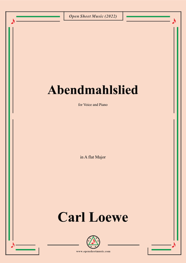 Loewe-Abendmahlslied,in A flat Major,for Voice and Piano (arr. OSM Press)