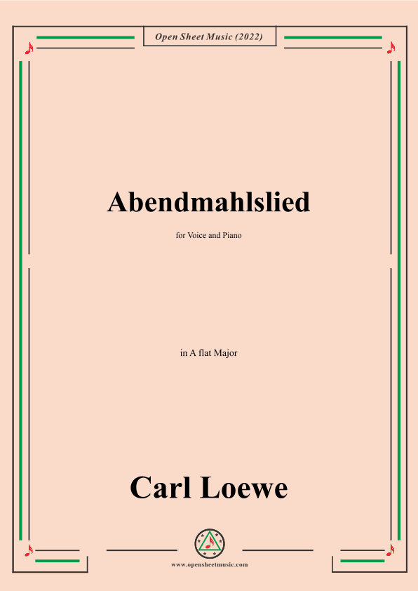 Loewe-Abendmahlslied,in A flat Major,for Voice and Piano (arr. OSM Press)