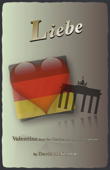 Liebe, (German for Love), Clarinet and Alto Saxophone Duet