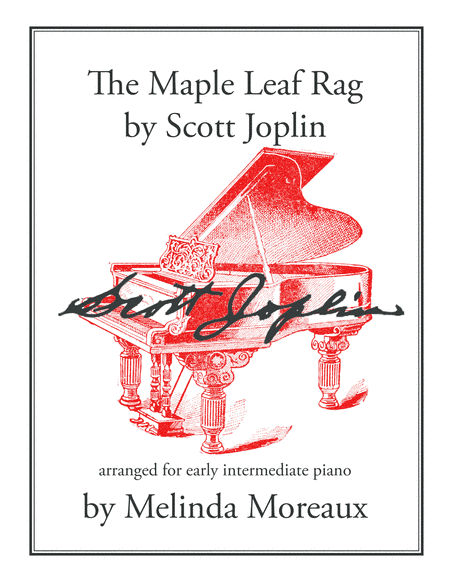 Maple Leaf Rag (Easy Piano) (arr. Melinda Moreaux)