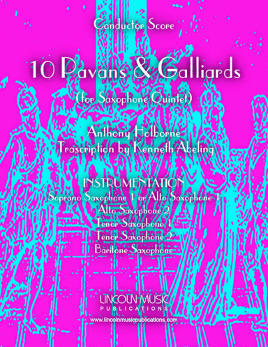 Holborne - 10 Pavans and Galliards (for Saxophone Quintet SATTB or AATTB) (arr. Kenneth Abeling)