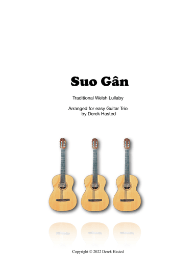 Suo Gân - Welsh Lullaby - 3 guitars/large ensemble (arr. Derek Hasted)