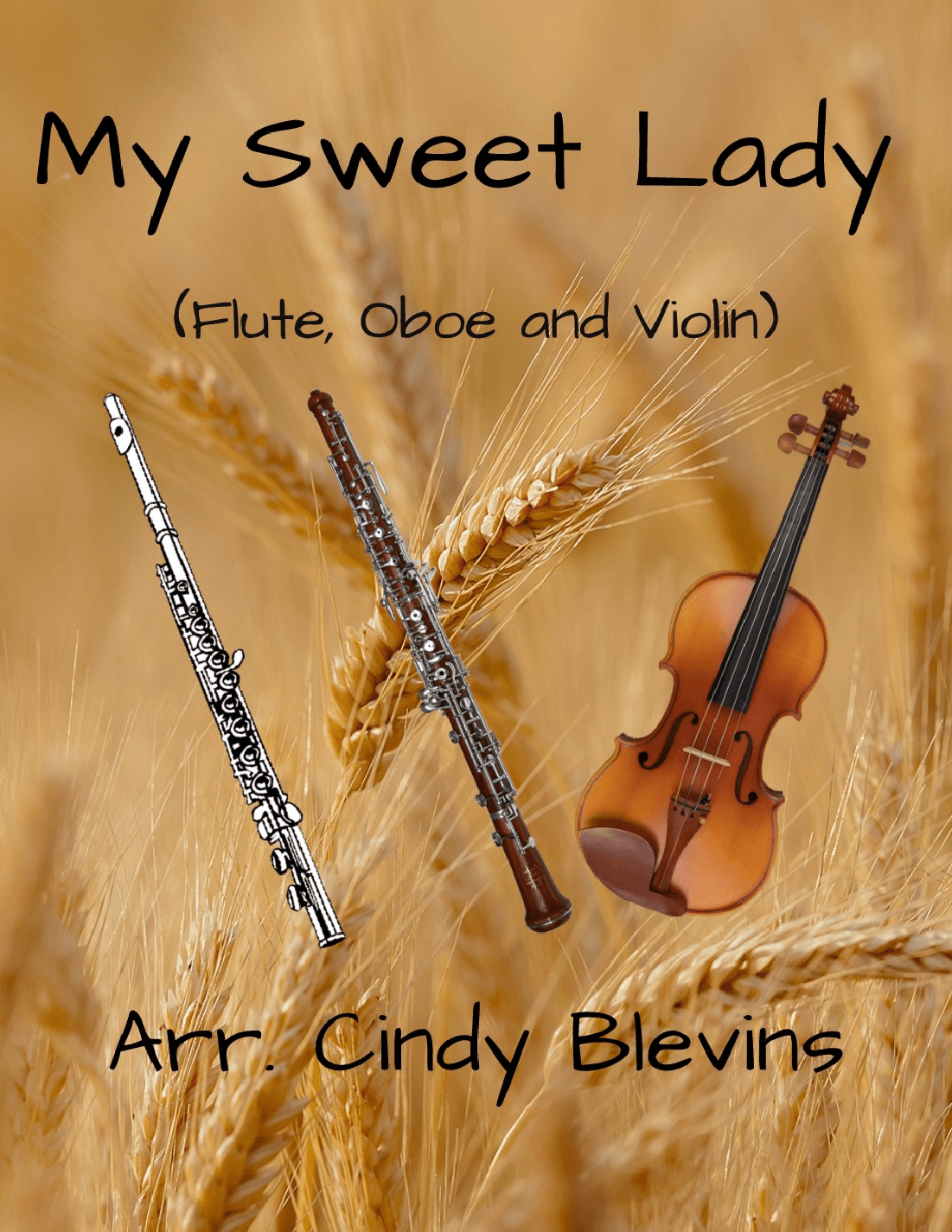 My Sweet Lady (arr. Cindy Blevins)