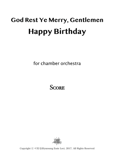 God Rest Ye Merry, Gentlemen & Happy Birthday / Christmas carol for chamber orchestra (arr. Hyunsung Lee, Hyunsung Essie Lee)