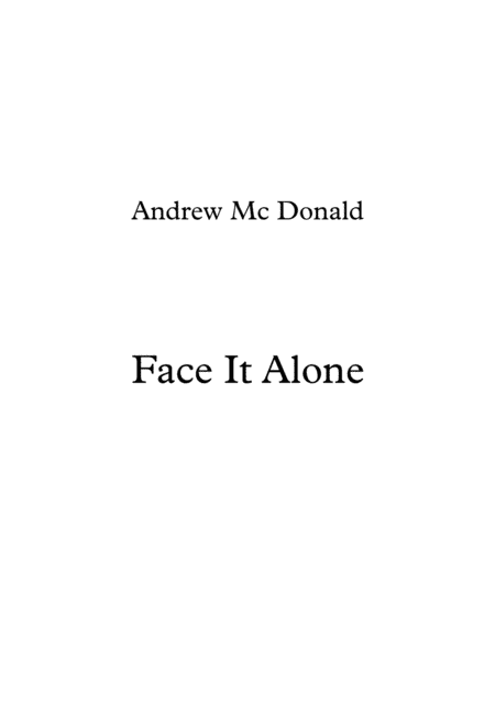 Face It Alone