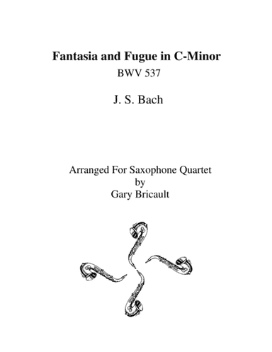 Fantasia and Fugue in C-Minor (BWV 537) (arr. Gary Bricault)