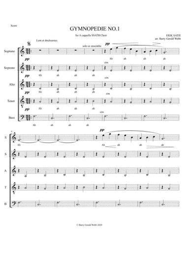 GYMNOPEDIE 1 by Satie arranged for A Cappella choir SSATB (arr. Barry Gerald Webb)