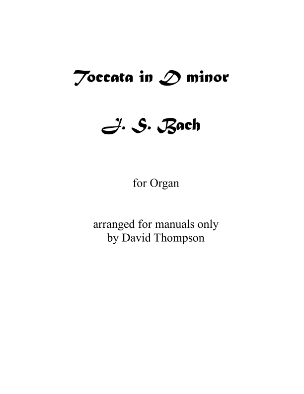 Toccata in D minor BWV 565 (arr. David Thompson)