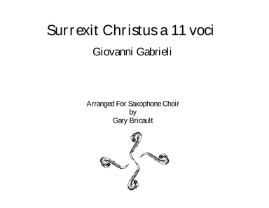 Surrexit Christus in 11 Voices (arr. Gary Bricault)