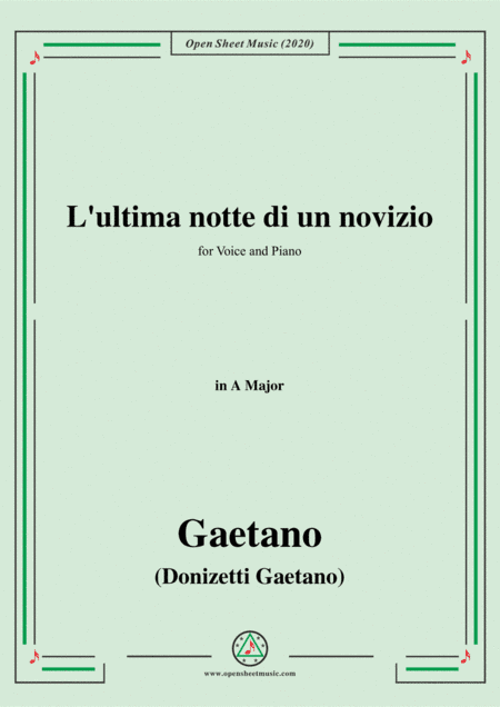 Donizetti-L'ultima notte di un novizio,in A Major,for Voice and Piano (arr. MSM)