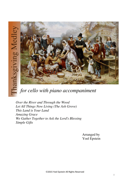 Thanksgiving Medley: Six traditional songs for cello and piano intermediate (arr. Yoel Epstein)