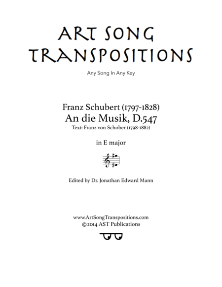 SCHUBERT: An die Musik, D. 547 (transposed to E major) (arr. ArtSongTranspositions.com)