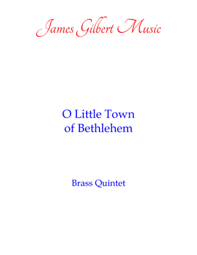 O Little Town Of Bethlehem (arr. James Gilbert)