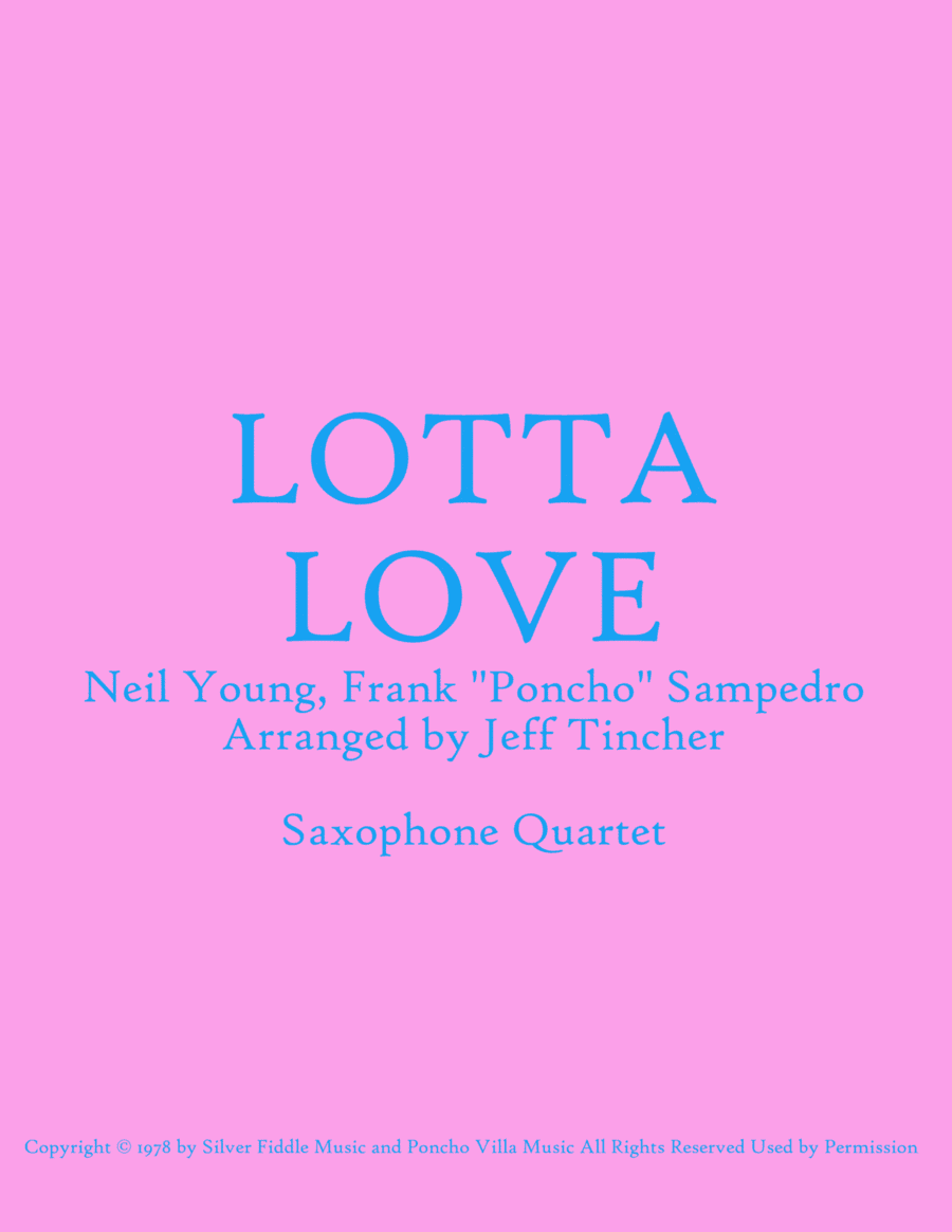 Lotta Love (arr. Jeff Tincher)