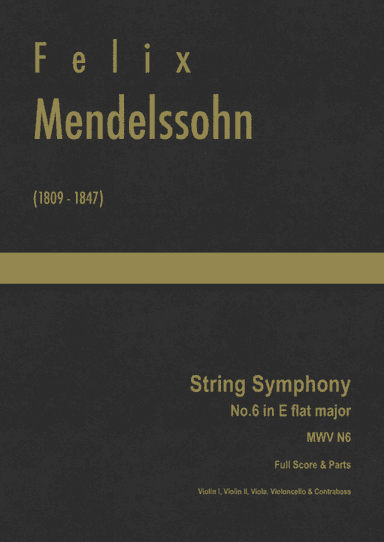 Mendelssohn - String Symphony No.6 in E flat major, MWV N 6 (arr. J.G. Cucó Barber)