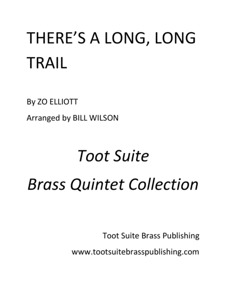 There's a Long, Long Trail (arr. Bill Wilson)