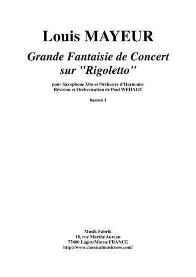 Louis Mayeur:  Grande Fantaisie de Concert sur Rigoletto (de Verdi) for alto saxophone and concert b (arr. Paul Wehage)