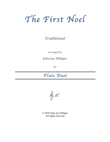 The First Noel for Flute Duet (arr. John Jay Hilfiger)