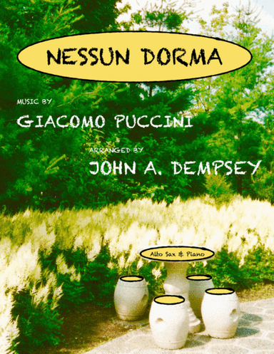 Nessun Dorma (Alto Sax and Piano) (arr. John A. Dempsey)