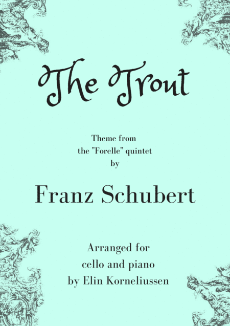 "The Trout" by Schubert for cello and piano (arr. Elin Korneliussen)