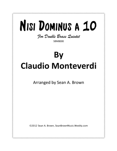 Nisi Dominus a 10 for Double Brass Quintet (arr. Sean A. Brown)