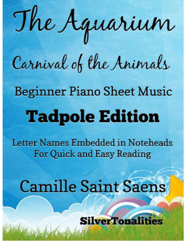 Aquarium Carnival of the Animals Beginner Piano Sheet Music 2nd Edition (arr. SilverTonalities)