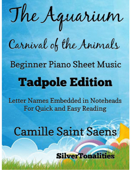 Aquarium Carnival of the Animals Beginner Piano Sheet Music 2nd Edition (arr. SilverTonalities)
