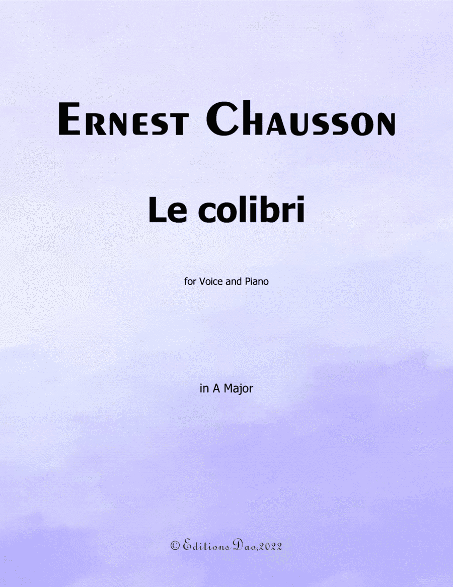 Le colibri, by Chausson, in A Major (arr. Editions Dao)