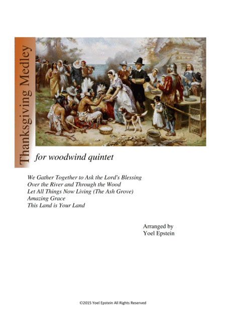 Thanksgiving Medley for woodwind quintet (arr. Yoel Epstein)